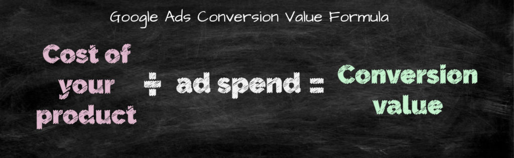 Google Ads Conversion Value Formula